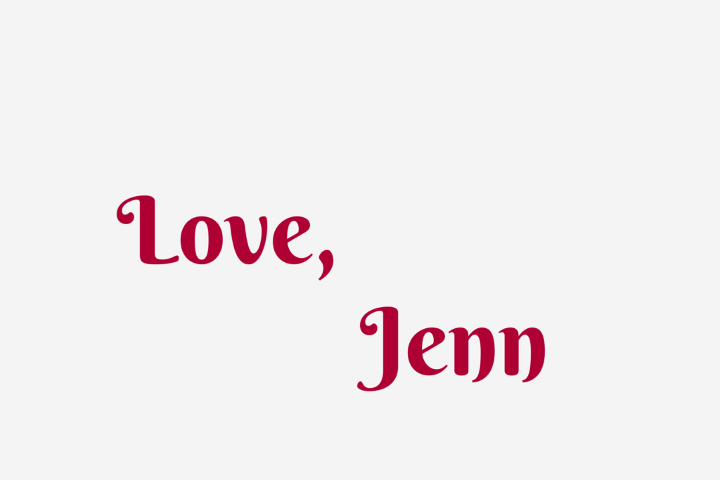Love, Jenn