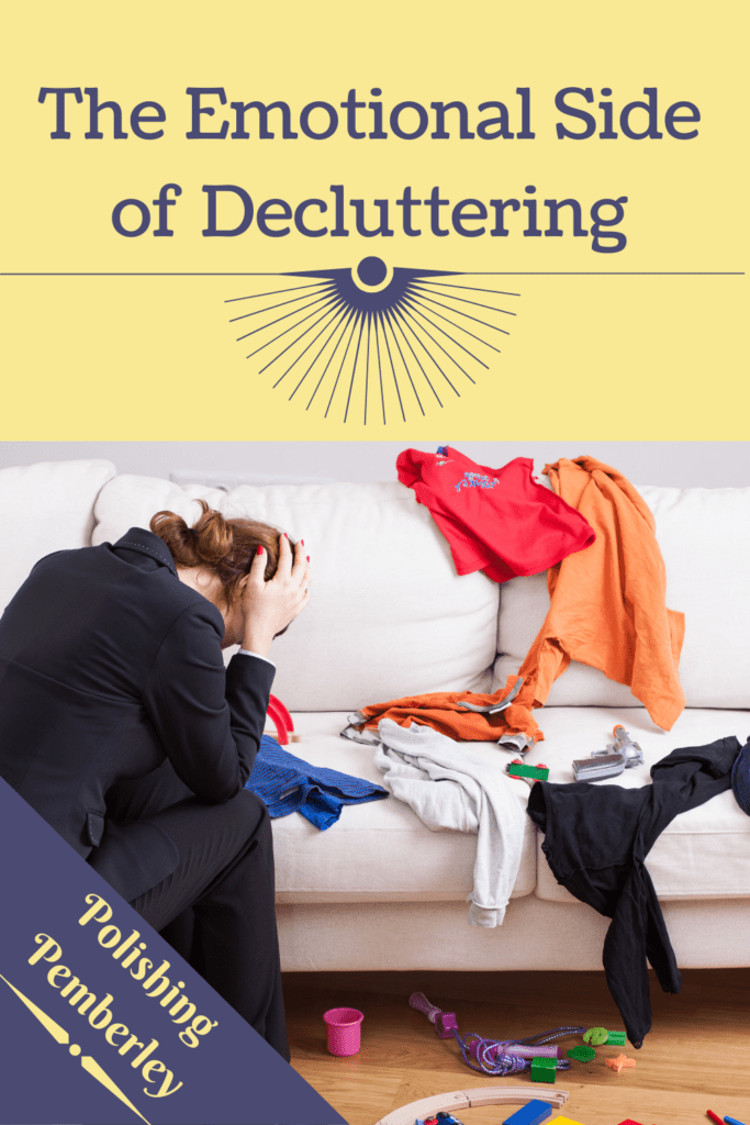 The Emotional Side of Decluttering
