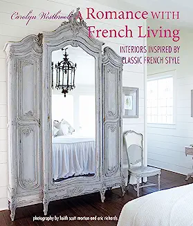 A Romance with French Living: Interiors inspired by classic French style
best homemaking book