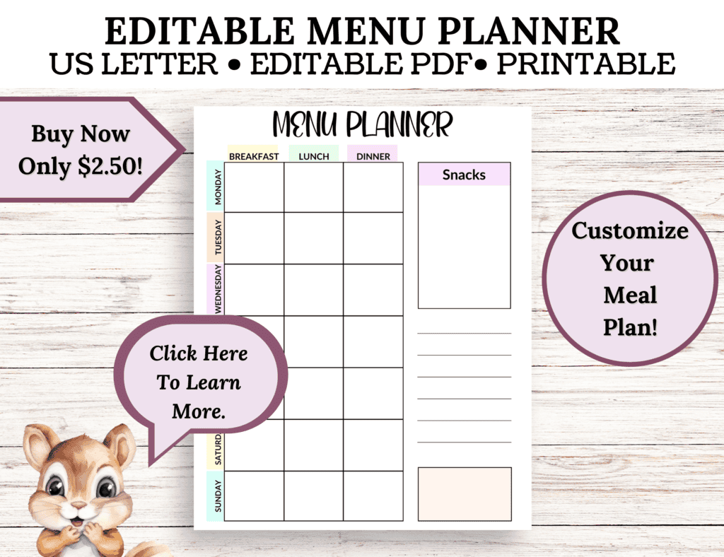 Editable Menu Planner US Letter Editable PDF Printable Buy Now Only $2.50 Click here to learn more. Customize your meal plan!